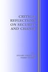 Critical Reflections on Security and Change (Contemporary Security Studies (Paperback))