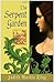 The Serpent Garden by Judith Merkle Riley