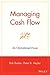 Managing Cash Flow: An Oper...