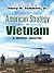 American Strategy in Vietnam by Harry G. Summers Jr.