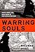 Warring Souls by Roxanne Varzi