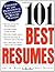 101 Best Resumes: Endorsed by the Professional Association of Resume Writers (Practical Flying Series)