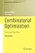 Combinatorial Optimization: Theory and Algorithms (Algorithms and Combinatorics Book 21)