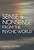 Sense & Nonsense From The Psychic World
