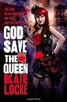 God Save the Queen - Free Preview (The First 4 Chapters) (The Immortal Empire Book 1)