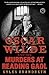 Oscar Wilde and the Murders at Reading Gaol: A Mystery (The Victorian Murder Mysteries Book 6)