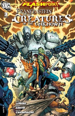 Flashpoint: Frankenstein and the Creatures of The Unknown #3 (of 3)