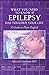 What you need to know if epilepsy has touched your life: a guide in plain English