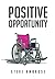 Positive Opportunity