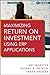 Maximizing Return on Investment Using ERP Applications (Wiley Corporate F&A)