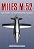 Miles M.52: Gateway to Supersonic Flight