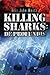 Killing Sharks: De Profundis
