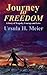 Journey to Freedom by Ursula H. Meier