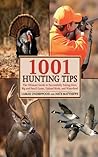 1001 Hunting Tips...