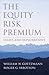 The Equity Risk Premium: Essays and Explorations