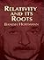 Relativity and Its Roots