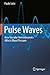 Pulse Waves: How Vascular Hemodynamics Affects Blood Pressure