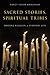Sacred Stories, Spiritual Tribes: Finding Religion in Everyday Life