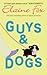 Guys & Dogs by Elaine Fox Guys & Dogs by Elaine Fox