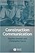 Construction Communication