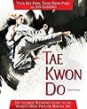 Tae Kwon Do: The ...