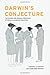 Darwin's Conjecture: The Search for General Principles of Social and Economic Evolution