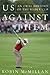 Us Against Them: Oral History of the Ryder Cup