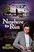 Nowhere to Run (Place of Refuge Series Book 2)
