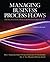 Managing Business Process Flows: Principles of Operations Management