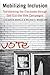 Mobilizing Inclusion: Transforming the Electorate through Get-Out-the-Vote Campaigns (The Institution for Social and Policy Studies)