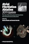 Atrial Fibrillation Ablation, 2011 Update: The State of the Art based on the VeniceChart International Consensus Document