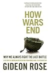 How Wars End: Why...