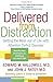 Delivered from Distraction