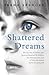 Shattered Dreams by Irene Spencer