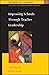 Improving School through Teacher Leadership by Alma Harris