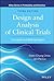Design and Analysis of Clinical Trials: Concepts and Methodologies (Wiley Series in Probability and Statistics Book 982)
