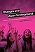 Bhangra and Asian Underground: South Asian Music and the Politics of Belonging in Britain