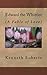 Edward the Whittler: A Story of Love