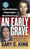 An Early Grave by Gary C. King