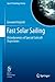 Fast Solar Sailing: Astrodynamics of Special Sailcraft Trajectories (Space Technology Library Book 30)