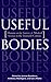 Useful Bodies: Humans in th...