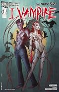 I, Vampire #1: Tainted Love