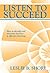 Listen To Succeed