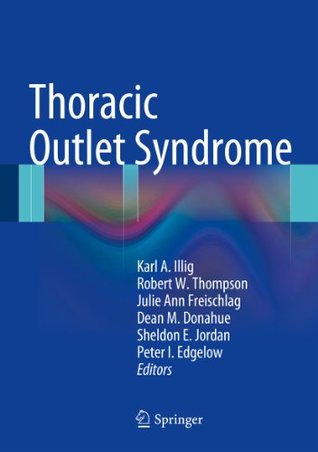 Thoracic Outlet Syndrome (Kindle Edition)