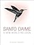 Santo Daime: A New World Re...