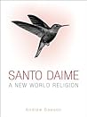 Santo Daime: A Ne...