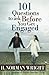 101 Questions to Ask Before You Get Engaged by H. Norman Wright