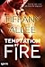 Temptation by Fire (Entangled Ignite)