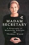 Madam Secretary: ...
