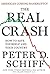 The Real Crash: America's Coming Bankruptcy: How to Save Yourself and Your Country